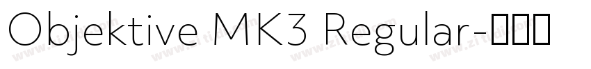 Objektive MK3 Regular字体转换